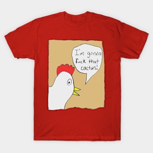 Cactus Chicken T-Shirt